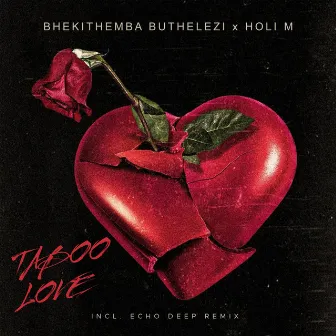 Taboo Love by Bhekithemba Buthelezi