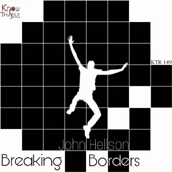 Breaking Borders by John Hellson