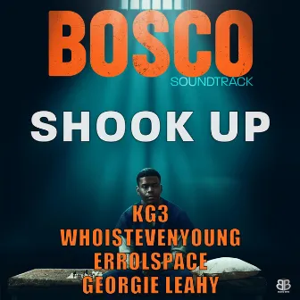 Shook Up by Bosco Soundtrack