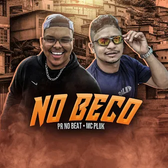 No Beco by PR no Beat