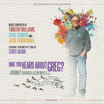 Have You Heard About Greg? (Original Motion Picture Soundtrack) by Chad Cannon