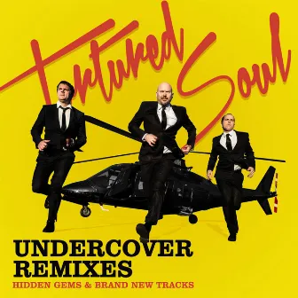 Undercover Remixes by Tortured Soul