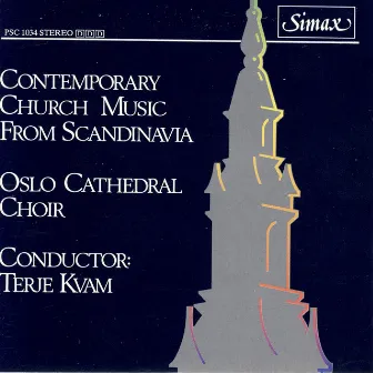 Contemporary Church Music from Scandinavia by Oslo Cathedral Choir