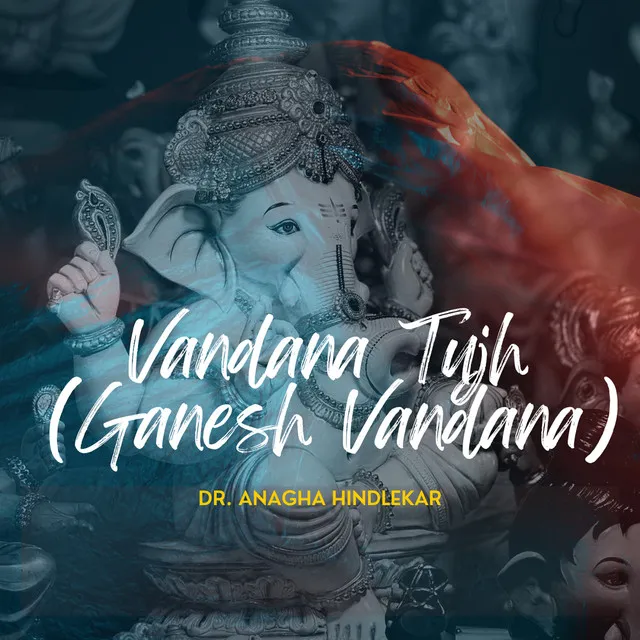 Vandana Tujh (Ganapati Vandana)