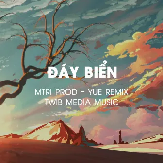 Đáy Biển by YUE Remix