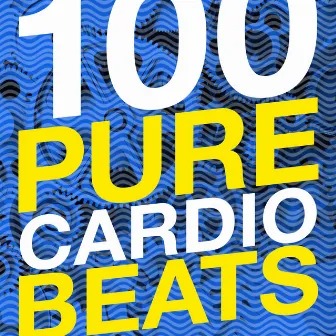 100 Pure Cardio Beats by Unknown Artist