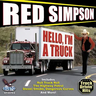 Hello I'm A Truck by Red Simpson