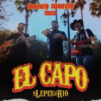 El Capo by Money Muerte