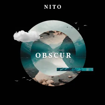 OBSCUR by Nito