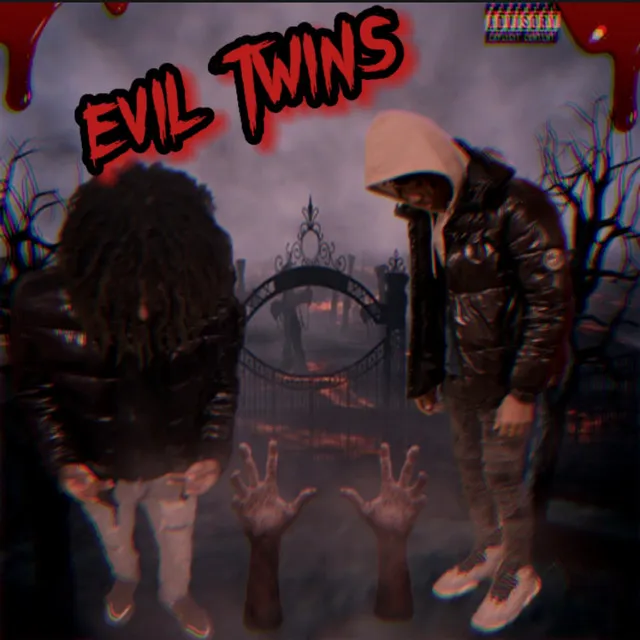 EVIL TWINS