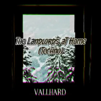 The Landlords at Home by Vallhard