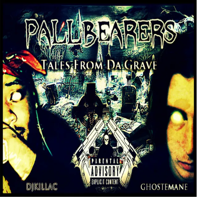 PALLBEARERS: TALES FROM DA GRAVE