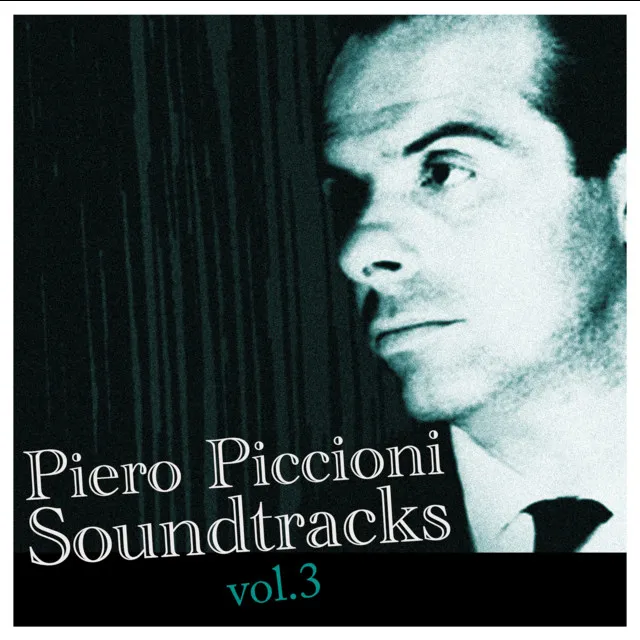 Piero Piccioni Soundtracks Vol. 3