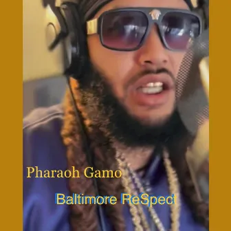 Baltimore ReSpecT by Pharaoh Gamo