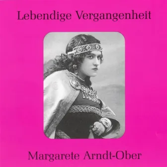 Lebendige Vergangenheit - Margarete Arndt - Ober by Margarete Arndt-Ober