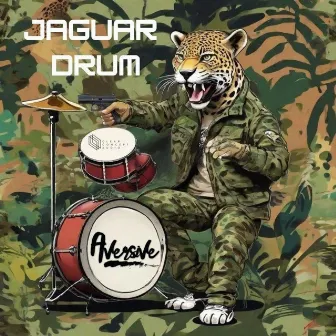 Jaguar Drum by Aversive