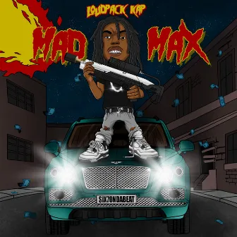 Mad Max by Loudpack Kap