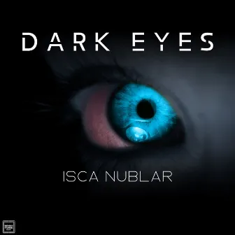 Dark Eyes by Isca Nublar