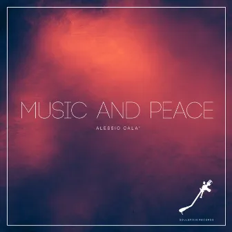 Music and Peace by Alessio Cala'