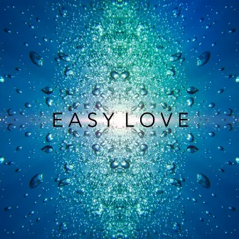 Easy Love by Garrettson Streit