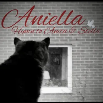 Aniella ( Hymn to Anita & Stella ) by Stefan Lindström