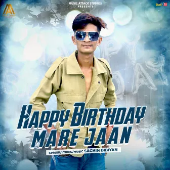 Happy Birthday Mare Jaan by Sachin Bibiyan