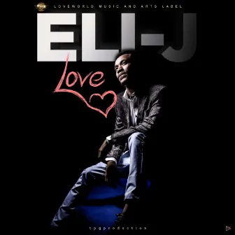 Love by ELI-J