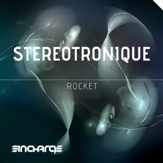 Rocket by Stereotronique