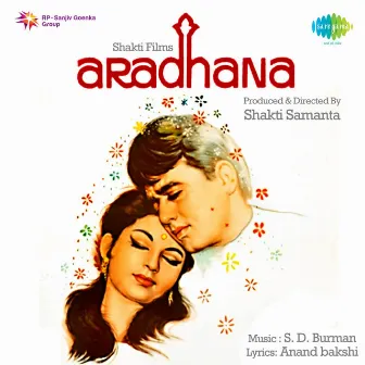 Aradhana (Original Motion Picture Soundtrack) by S. D. Burman