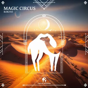 Magic Circus by Kokiyo