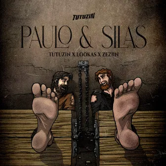 Paulo & Silas by Tutuzin