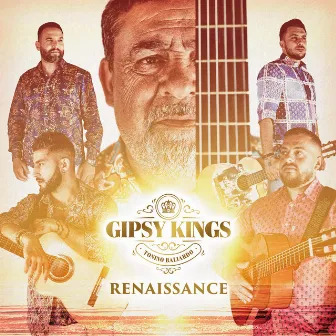 Renaissance by Gipsy Kings Tonino Baliardo