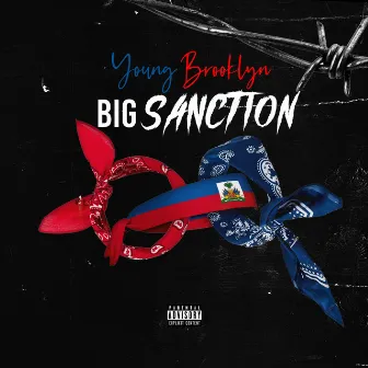 Big Sanctioned by Young Brooklyn