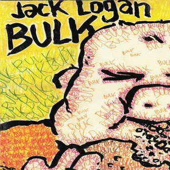 Bulk by Jack Logan