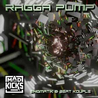 Ragga Pump by Enigmatik