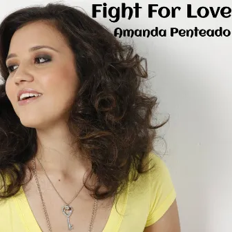 Fight for Love by Amanda Penteado