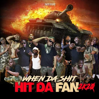 When Da Shit Hit Da Fan 2k20 by Tho'd Studio