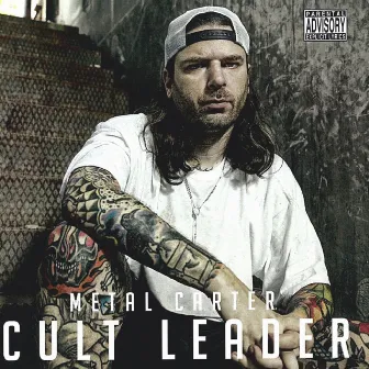 Cult Leader by Metal Carter