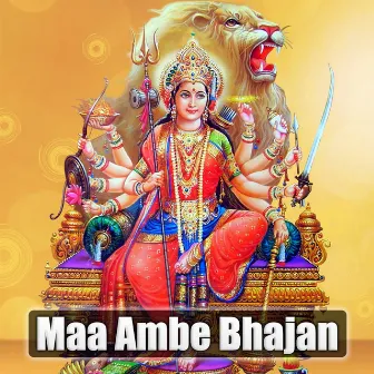 Maa Ambe Bhajan by Uvie