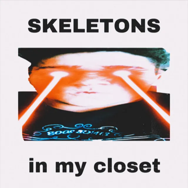 skeletons in my closet