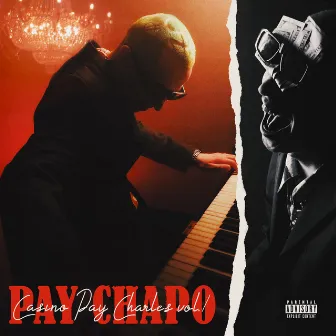 CASINO PAY CHARLES VOL. 1 by PAY CHAPO