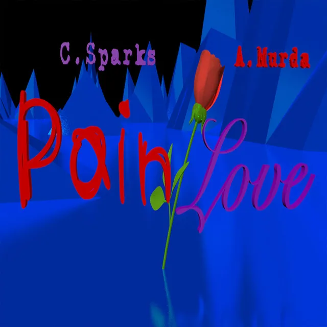 Pain & Love