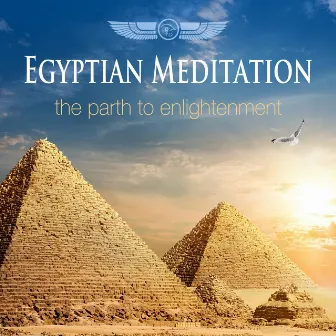 Egyptian Meditation: The Path to Enlightenment by Oliver Gillespie