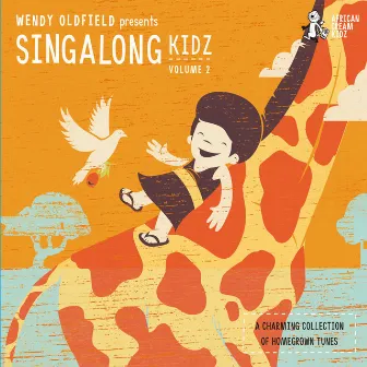 Singalong Kidz, Vol.2 by Wendy Oldfield