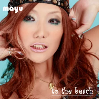 to the beach by Mayu