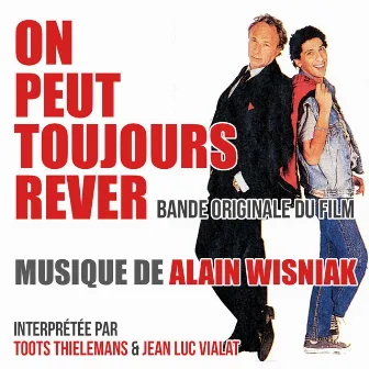 On peut toujours rêver (Bande originale du film) by Alain Wisniak