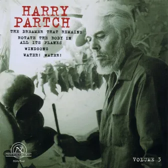 The Harry Partch Collection, Volume 3 by Harry Partch