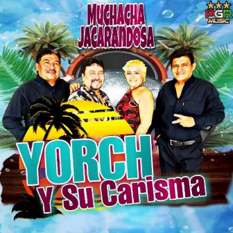 Muchacha Jacarandosa by Yorch y Su Carisma