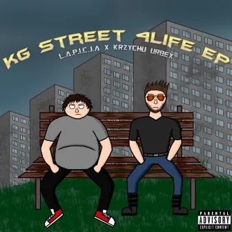 KG street 4life EP by L.A.P.I.C.J.A