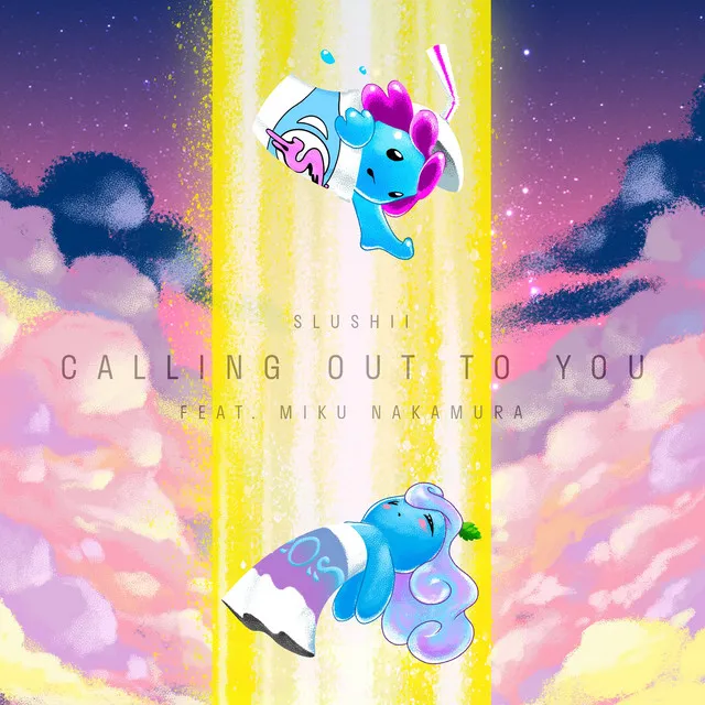 Calling Out to You